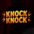 Knock Knock